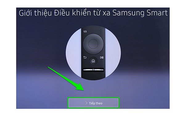Bước 2: Xem đoạn giới thiệu điều khiển Samsung Smart. Bấm chọn Tiếp theo.