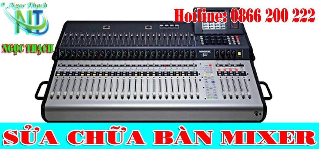 Địa chỉ sửa chữa bàn Mixer, Sửa bàn trộn tín hiệu âm thanh uy tín chuyên nghiệp tại Hà Nội