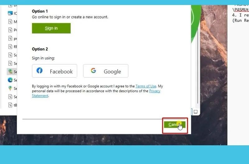 Khi được hỏi, nhấn Cancel để kết thúc một bước phụ